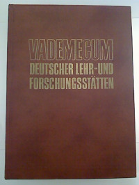 Vademecum+Deutscher+Lehr-+und+Forschungsst%C3%A4tten.+-+Handbuch+des+wissenschaftlichen+Lebens.