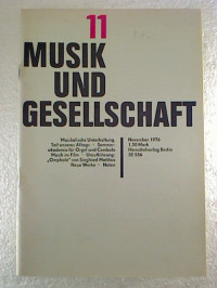 Verband+Deutscher+Komponisten+und+Musikwissenschaftler+%28Hg.%29%3AMusik+und+Gesellschaft.+-+26.+Jahrg.+%2F+Heft+11+-+November+1976.