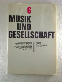 Verband+Deutscher+Komponisten+und+Musikwissenschaftler+%28Hg.%29%3AMusik+und+Gesellschaft.+-+33.+Jahrg.+%2F+Heft+6.+-+Juni+1983.