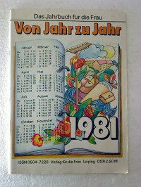 Von+Jahr+zu+Jahr+1981.+-+Das+Jahrbuch+f%C3%BCr+die+Frau.