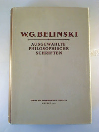 W.G.+Belinski%3AAusgew%C3%A4hlte+philosophische+Schriften.