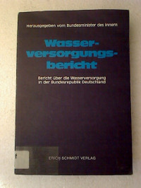 Wasserversorgungsbericht.+-+Bericht+%C3%BCber+die+Wasserversorgung+in+der+Bundesrepublik.