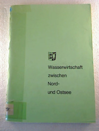 Wasserwirtschaft+zwischen+Nord-+und+Ostsee.