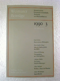 Weimarer+Beitr%C3%A4ge+-+Zeitschrift+f%C3%BCr+Literaturwissenschaft%2C+%C3%84sthetik+und+Kulturtheorie%2C+Heft+3%2F+1990%2C+36.+Jahrgang