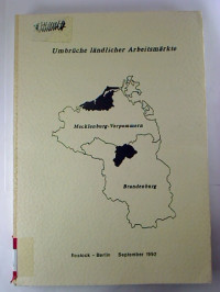 Werner+Schultz+u.a.%3AUmbr%C3%BCche+l%C3%A4ndlicher+Arbeitsm%C3%A4rkte.+-+Dargestellt+an+Problemregionen+Mecklenburg-Vorpommerns+und+Brandenburg.