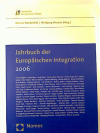 Werner+Weidenfeld+%2F+Wolfgang+Wessels+%28Hg.%29%3AJahrbuch+der+Europ%C3%A4ischen+Integration+2006.
