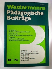 Westermanns+P%C3%A4dagogische+Beitr%C3%A4ge.+-+24.+Jg.+%2F+Heft+10%2C+Oktober+1972.
