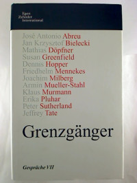 Wilhelm+Friedrich+Boyens+%28Hg.%29%3AGespr%C3%A4che+VII%3A+Grenzg%C3%A4nger.