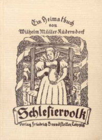 Wilhelm+M%C3%BCller-R%C3%BCdersdorf%3ASchlesiervolk.+-+Ein+Heimatbuch.