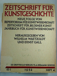 Wilhelm+Waetzoldt+%2F+Ernst+Gall+%28Hg.%29%3AZeitschrift+f%C3%BCr+Kunstgeschichte.+-+Bd.+1+%2F+1932%2C+Heft+4