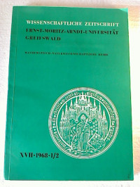 Wissenschaftliche+Zeitschrift+Ernst-Moritz-Arndt-Universit%C3%A4t+Greifswald.+-+Mathematisch-naturwissenschaftliche+Reihe.+-+XVII.+Jg.++%2F+1968+Nr.+1%2F2+%28Einzelheft.%29