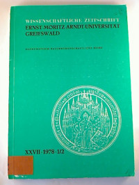 Wissenschaftliche+Zeitschrift+Ernst-Moritz-Arndt-Universit%C3%A4t+Greifswald.+-+Mathematisch-naturwissenschaftliche+Reihe.+-+XXVII.+Jg.++%2F+1978+Nr.+1%2F2+%28Einzelheft.%29