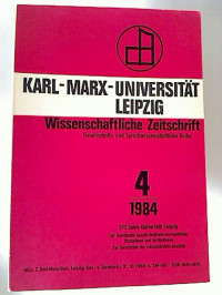 Wissenschaftliche+Zeitschrift+der+Karl-Marx-Universit%C3%A4t+Leipzig.+Gesellschaftswissenschaftliche+Reihe.+-+33.+Jg.+%2F+1984%2C+Heft+4.