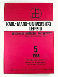 Wissenschaftliche+Zeitschrift+der+Karl-Marx-Universit%C3%A4t+Leipzig.+Gesellschaftswissenschaftliche+Reihe.+-+37.+Jg.+%2F+1988%2C+Heft+5.