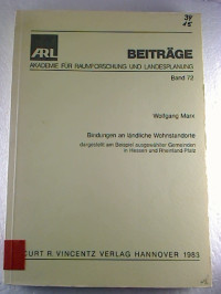 Wolfgang+Marx%3ABindungen+an+l%C3%A4ndliche+Wohnstandorte.+Dargestellt+am+Beispiel+ausgew%C3%A4hlter+Gemeinden+in+Hessen+und+Rheinland-Pfalz.