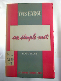 Yves+Farge%3AUn+simple+mot.+-+Nouvelles.