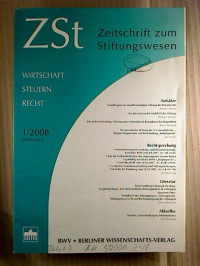 Zeitschrift+zum+Stiftungswesen+%28ZSt%29+-+6.+Jg.%2C+1+%2F+2008.+-+Wirtschaft%2C+Steuern%2C+Recht.