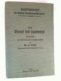 f.+L%C3%B6hnis%3ADer+Beruf+des+Landwirts.+-+12+Aufs%C3%A4tze+zur+Einf%C3%BChrung+in+die+Landwirtschaft.