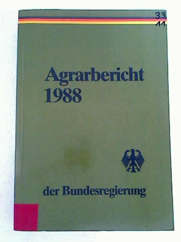 Agrarbericht+der+Bundesregierung+1988.+-+Agrar-+u.+ern%C3%A4hrungspolitischer+Bericht+der+Bundesregierung.