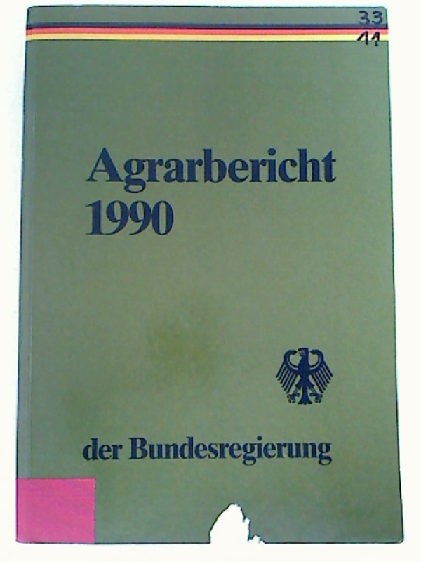 Agrarbericht+der+Bundesregierung+1990.+-+Agrar-+u.+ern%C3%A4hrungspolitischer+Bericht+der+Bundesregierung.