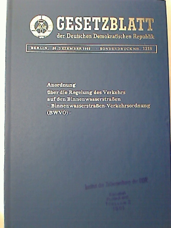 Anordnung+Nr.+2+%C3%BCber+die+Regelung+des+Verkehrs+auf+den+Binnenwasserstra%C3%9Fen.+-+Binnenwasserstra%C3%9Fen-Verkehrsordung+%28BWVO%29+vom+30.+M%C3%A4rz+1990.