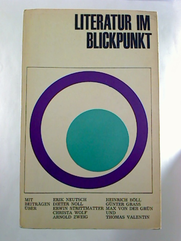 Arno+Hochmuth+%28Hg.%29%3ALiteratur+im+Blickpunkt.+-+Zum+Menschenbild+in+der+Literatur+der+beiden+deutschen+Staaten.