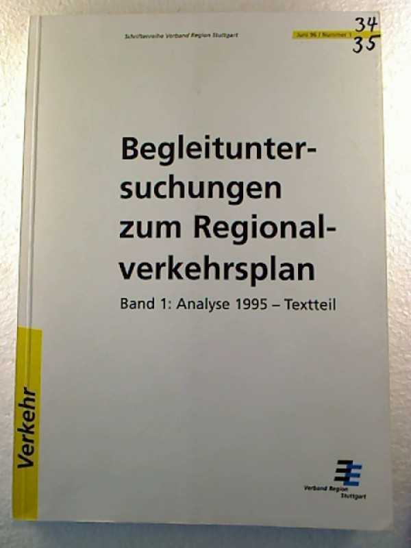 Begleituntersuchungen+zum+Regionalverkehrsplan.+Bd.+1%3A+Analyse+1995+-+Textteil%2C+Bd.+2%3A+bestehend+aus+2+Anlagenteilen