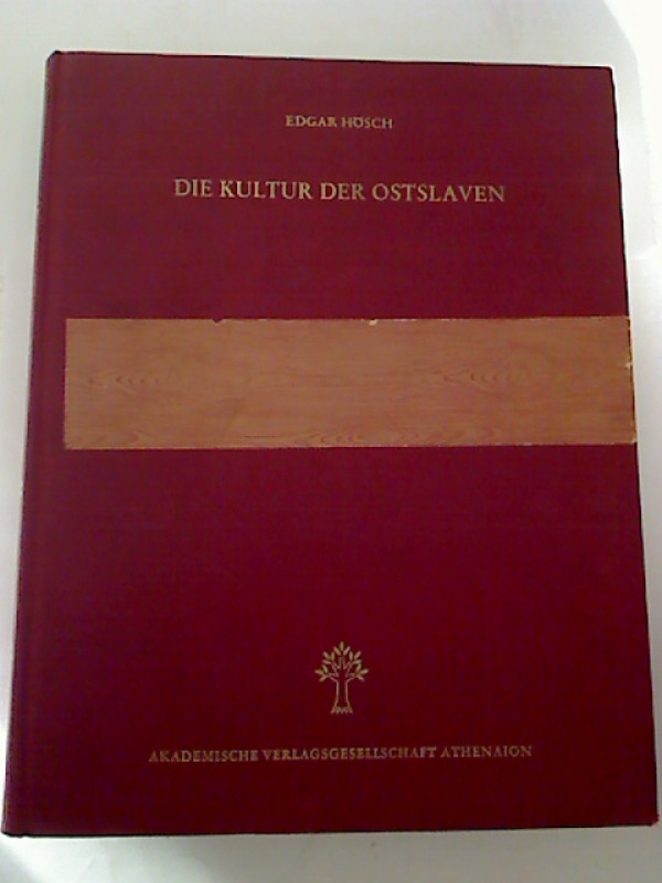Edgar+H%C3%B6sch%3ADie+Kultur+der+Ostslawen.