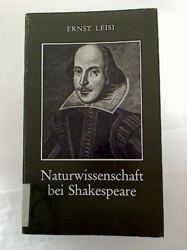 Ernst+Leisi%3ANaturwissenschaft+bei+Shakespeare+%3A+Siebenundzwanzigste+Werner-Heisenberg-Vorlesung+1988%2C+gehalten+in+der+Carl-Friedrich-von-Siemens-Stiftung+am+3.+Mai+1988.