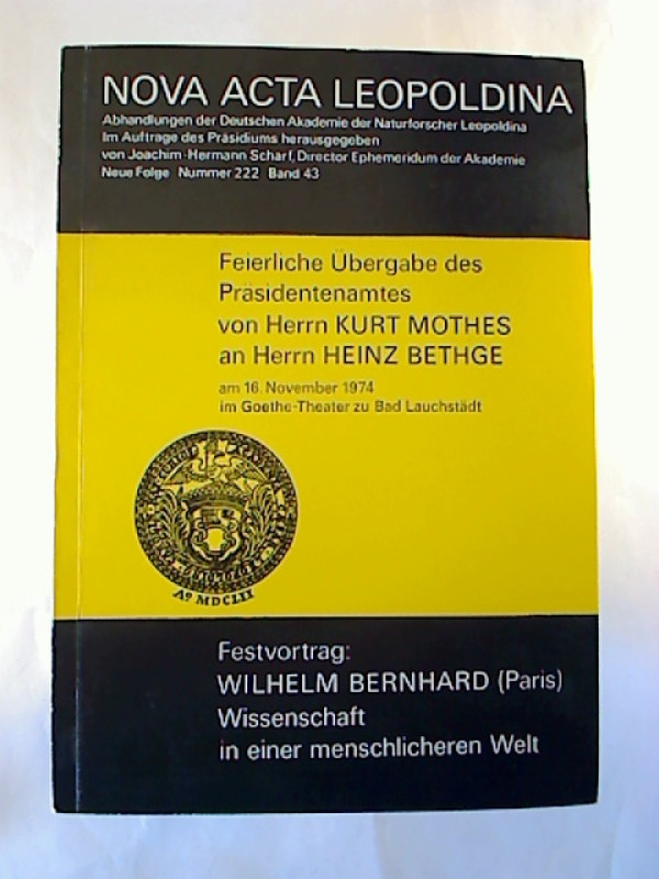 Feierliche+%C3%9Cbergabe+des+Pr%C3%A4sidentenamtes+von+Herrn+Kurt+Mothes+an+Herrn+Heinz+Bethge+am+16.11.1974+im+Goethe-Theater+zu+Bad+Lauchst%C3%A4dt.