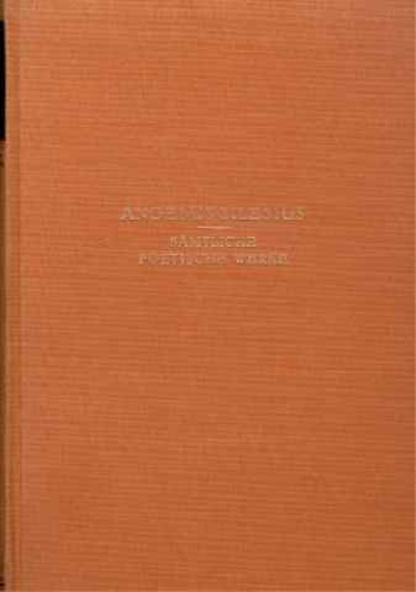 Georg+Ellinger%3AAngelus+Silesius+%3A+s%C3%A4mtliche+poetische+Werke+und+eine+Auswahl+aus+seinen+Streitschriften.++-+%28nur%29+Erster+Band.