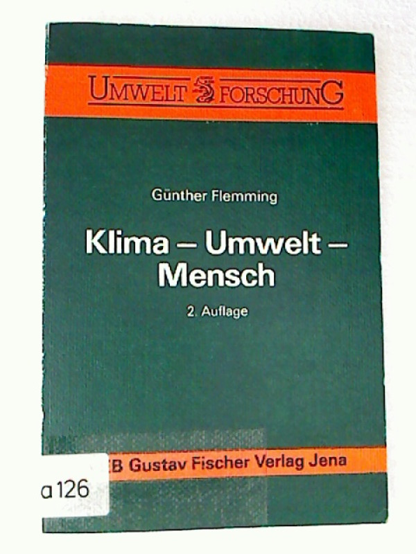 G%C3%BCnther+Flemming%3AKlima+-+Umwelt+-+Mensch.