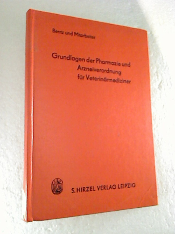 Hans+Bentz%3AGrundlagen+der+Pharmazie+und+Arzneiverordnung+f%C3%BCr+Veterin%C3%A4rmediziner+%3A+Lehrbuch+f%C3%BCr+Tier%C3%A4rzte+u.+Studierende+der+Veterin%C3%A4rmedizin+mit+einer+Einf.+in+das+Fachlatein.