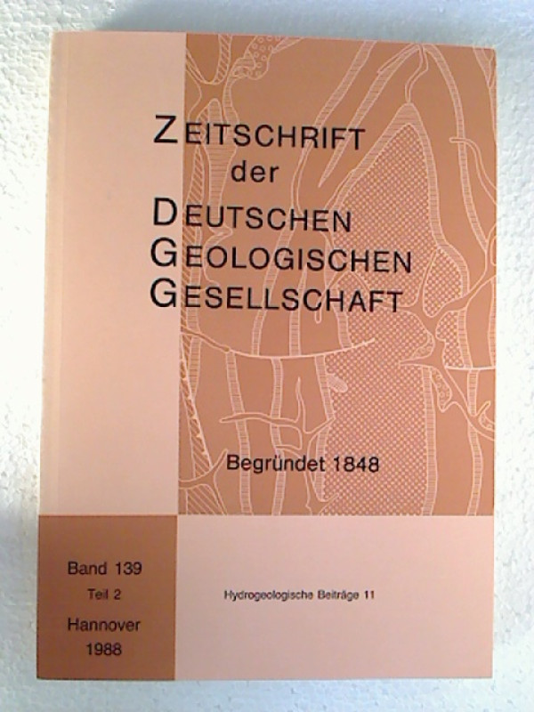 Hans+Dietrich+Lang+%28SL%29%3AZeitschrift+der+Deutschen+Geologischen+Gesellschaft.+-+Band+139+%2F+1988%3A+Teil+2.