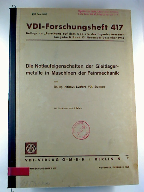 Helmut+L%C3%BCpfert%3ADie+Notlaufeigenschaften+der+Gleitlagermetalle+in+Maschinen+der+Feinmechanik.