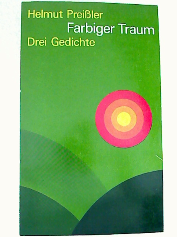 Helmut+Preissler%3AFarbiger+Traum.+-+Drei+Gedichte.