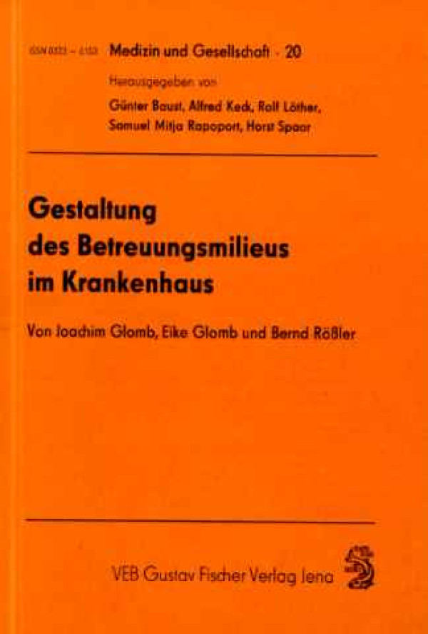 Joachim+Glomb+%2F+Eike+Glomb+%2F+Bernd+R%C3%B6%C3%9Fler%3AGestaltung+des+Betreuungsmilieus+im+Krankenhaus.