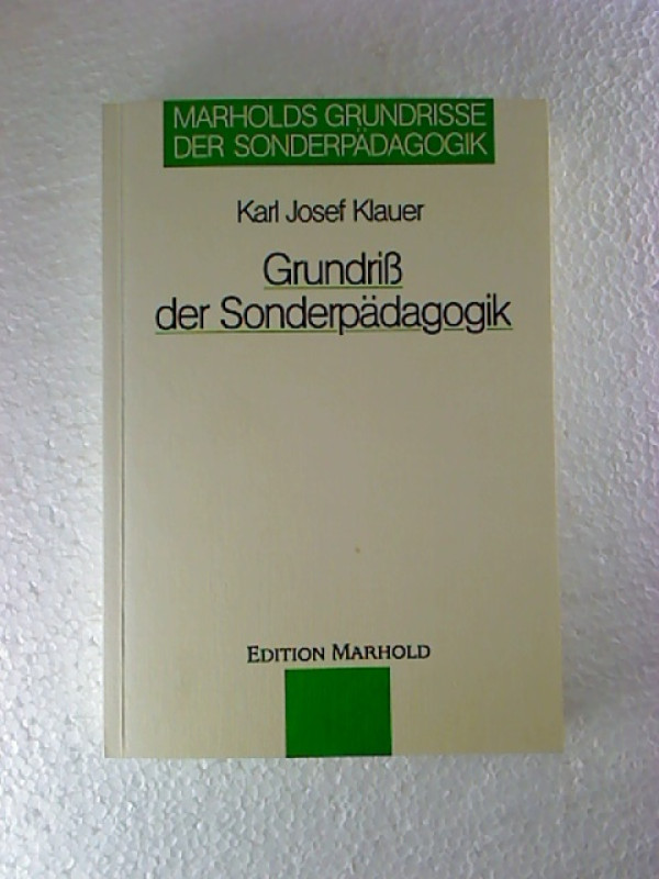 Karl+Josef+Klauer+%28Hg.%29%3AGrundri%C3%9F+der+Sonderp%C3%A4dagogik.