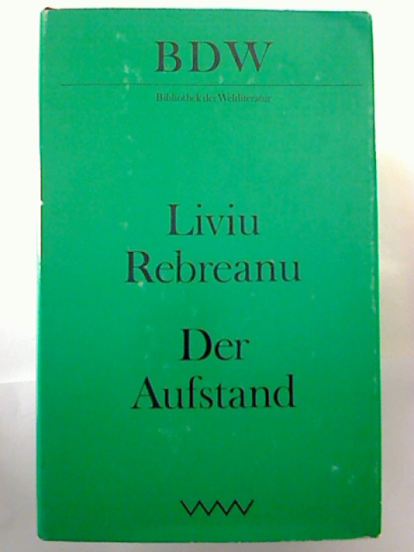 Liviu+Rebreanu%3ADer+Aufstand.+-+Roman.