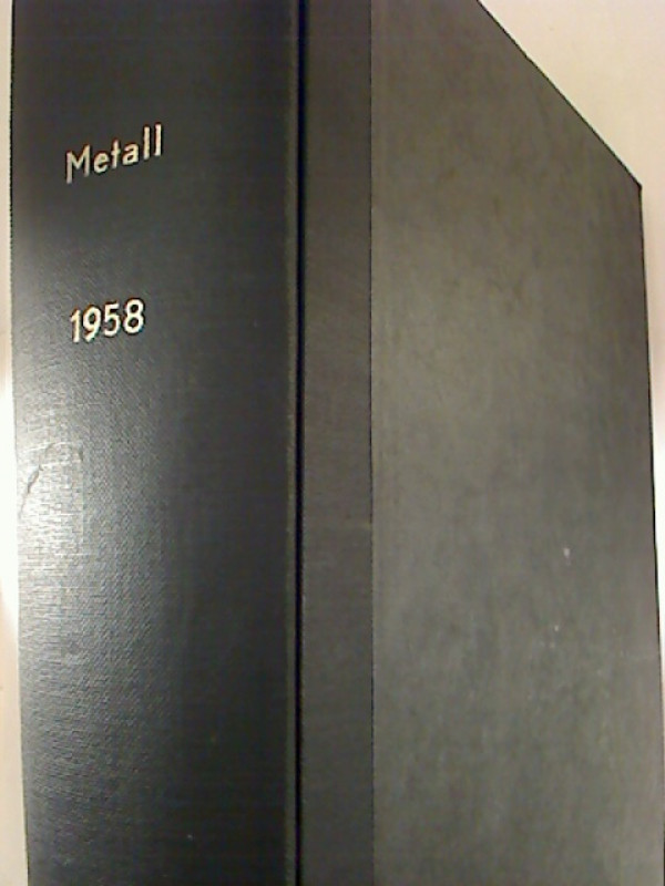 METALL+-+Zeitschrift+f%C3%BCr+Technik%2C+Industrie+und+Handel.+-+12.+Jahrg.+%2F+1958+%28kompl.%2C+gebund.+Jahresband%29