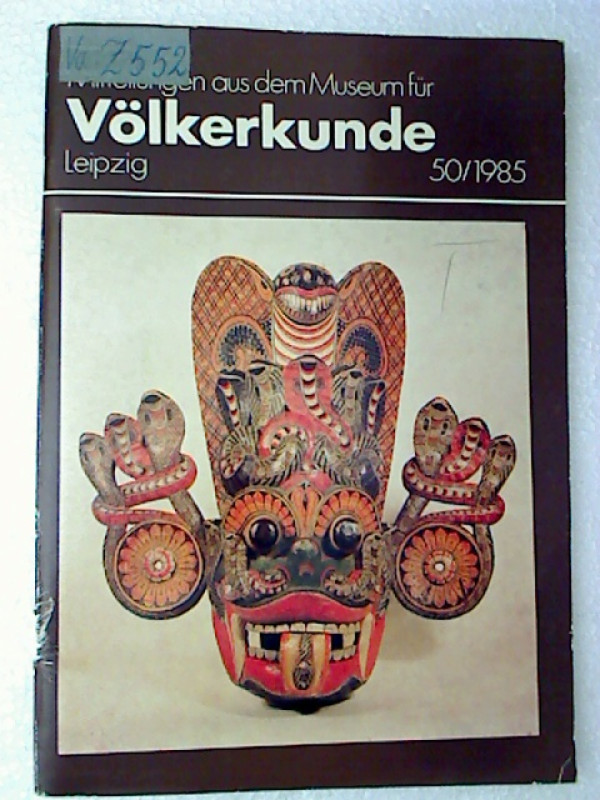 Mitteilungen+aus+dem+Museum+f%C3%BCr+V%C3%B6lkerkunde+Leipzig+-+Band+50+%2F+1985.