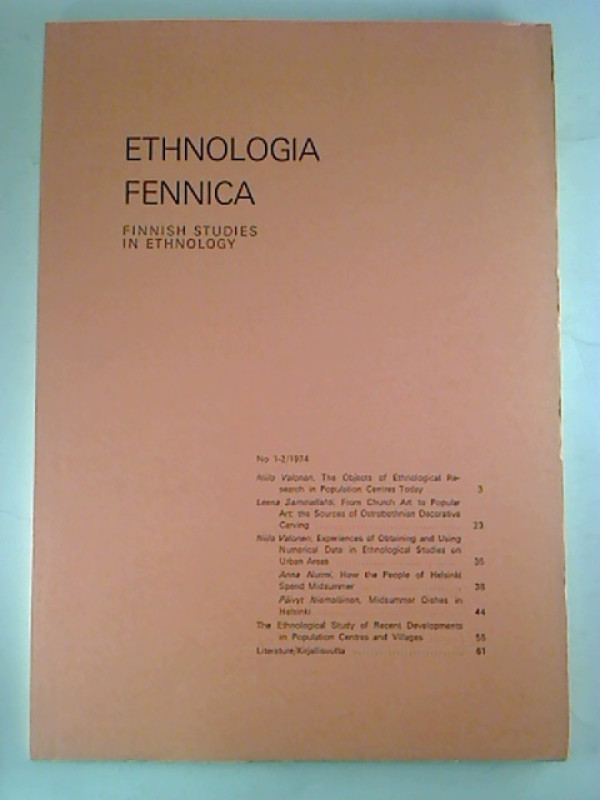 Niilo+Valonen+%28Editor%29%3AEthnologia+Fennica+-+Finnish+Studies+in+Ethnology.+-+Volume+4.+%2F+1974%2C+No.+1-2.