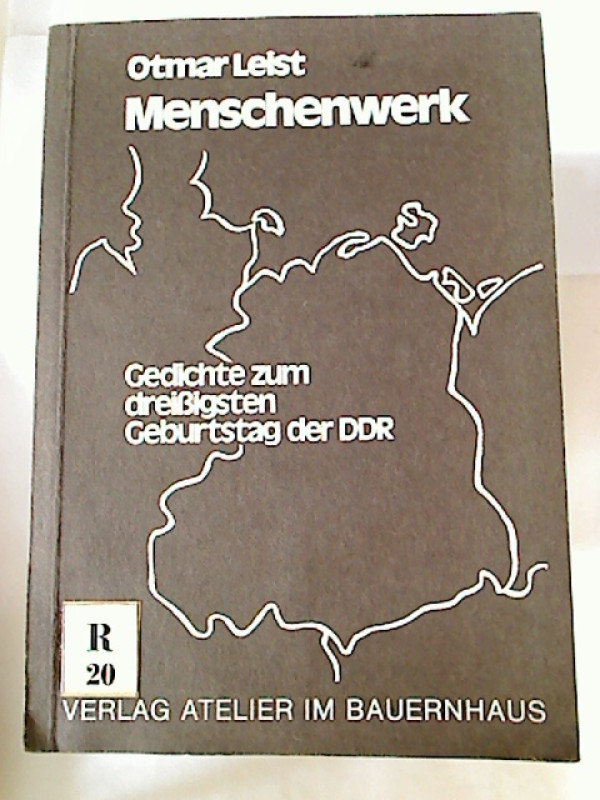 Otmar+Leist%3AMenschenwerk.+-+Gedichte+zum+30.+Geburtstag+der+DDR.