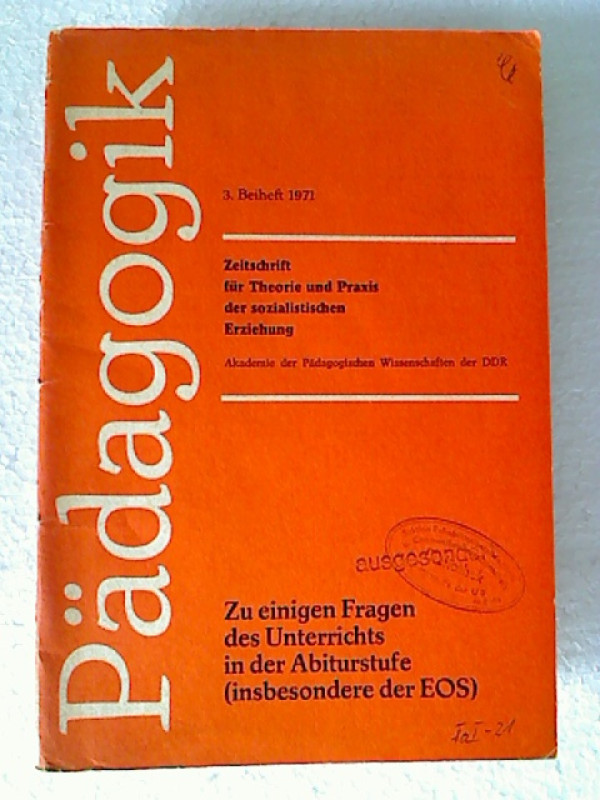 P%C3%A4dagogik.+-+3.+Beiheft+%2F+1971+%28Einzelheft%29+-+Zeitschrift+f%C3%BCr+Theorie++und+Praxis+der+sozialistischen+Erziehung.