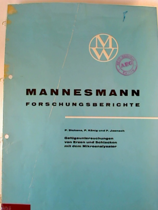 Peter+Dickens+%2F+Paul+K%C3%B6nig+%2F+Peter+Jaensch%3AGef%C3%BCgeuntersuchungen+von+Erzen+und+Schlacken+mit+dem+Mikroanalysator.