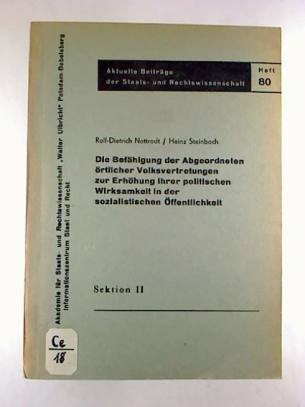 Rolf-Dietrich+Nottrodt+%2F+Heinz+Steinbach%3ADie+Bef%C3%A4higung+der+Abgeordneten+%C3%B6rtlicher+Volksvertretungen+zur+Erh%C3%B6hung+ihrer+politischen+Wirksamkeit+in+der+sozialistischen+%C3%96ffentlichkeit.