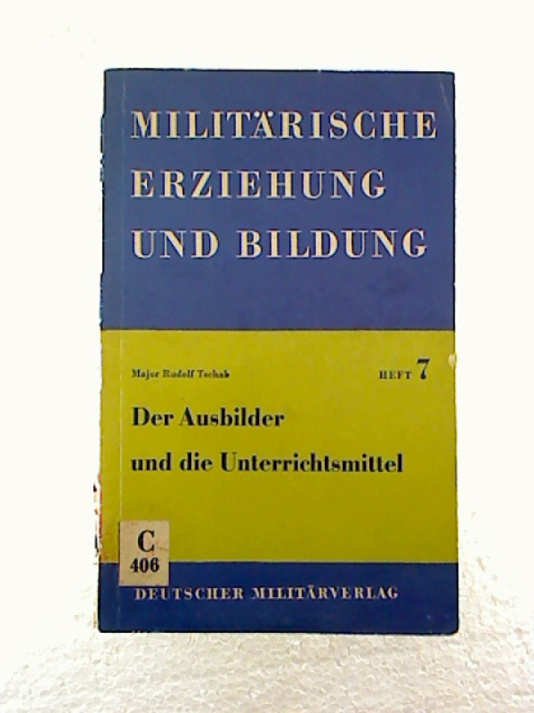 Rudolf+Tschab%3ADer+Ausbilder+und+die+Unterrichtsmittel.
