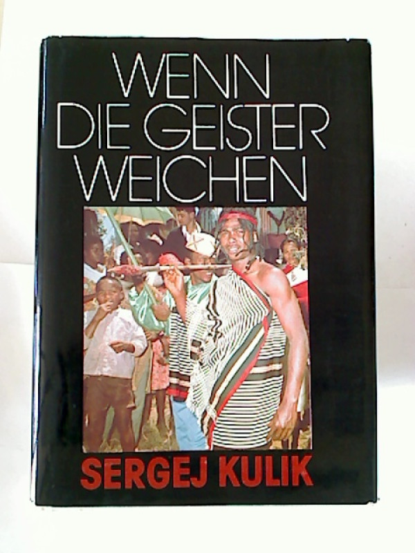 Sergej+Kulik%3AWenn+die+Geister+weichen.+-+Kreuz+und+quer+durch+Madagaskar