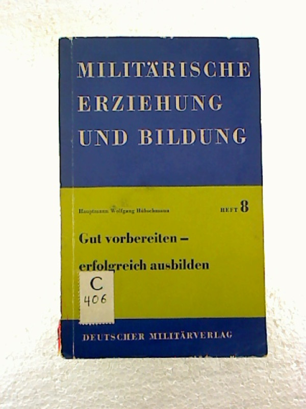 Wolfgang+H%C3%BCbschmann%3AGut+vorbereiten+-+erfolgreich+ausbilden.