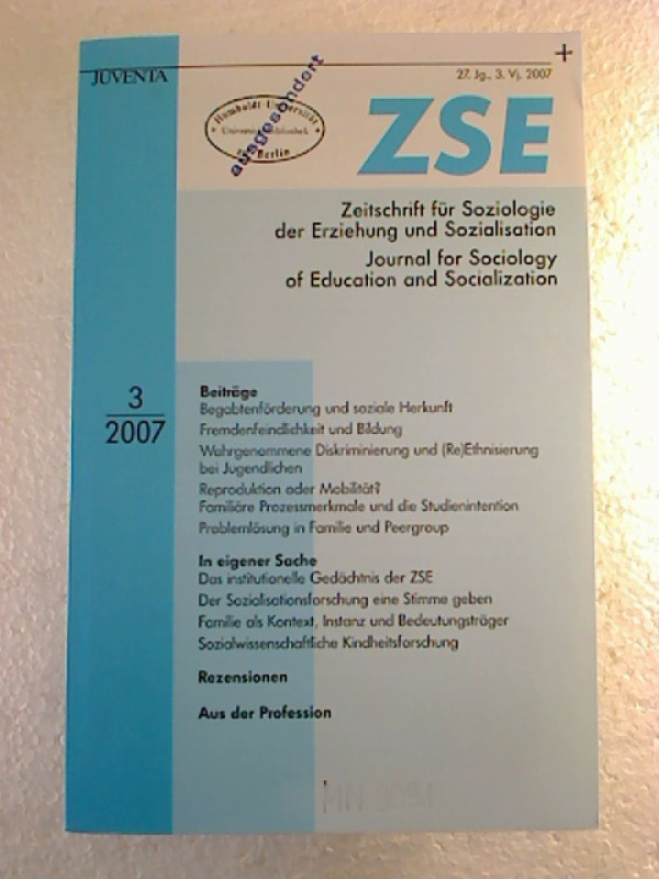 Zeitschrift+f%C3%BCr+Soziologie+der+Erziehung+und+Sozialisation+%28ZSE%29.+-+27.+Jg.+%2F+2007%2C+Nr.+3+%281+Einzelheft%29